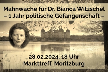 28.02.2024 Mahnwache und Gedenkmarsch Inhaftierung Dr Bianca Witzschel